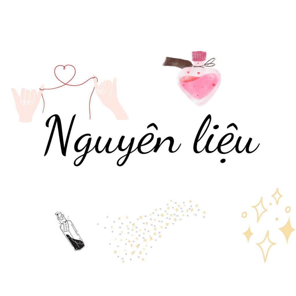 Nguyên liệu cho spell love