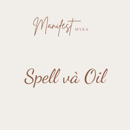 Spell và Oil