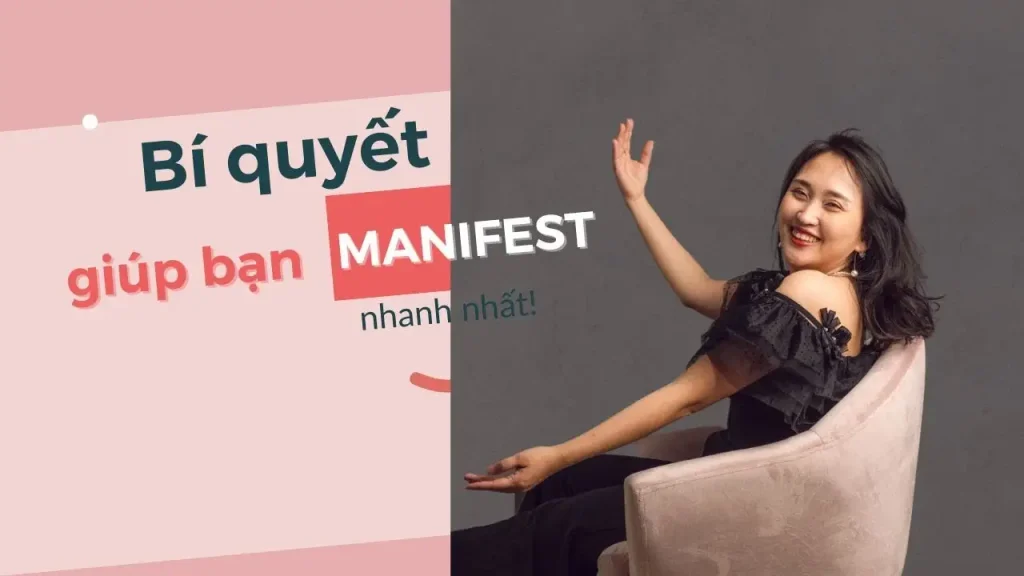 bí quyết manifest